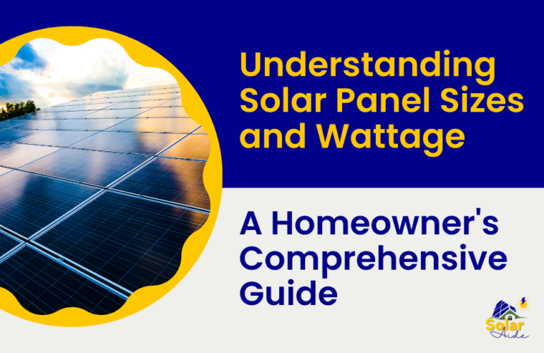 Understanding Solar Panel Sizes and Wattage in Melbourne: A Homeowner's Comprehensive Guide